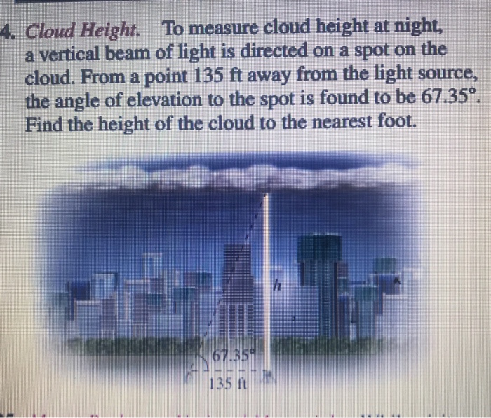 Solved 4. Cloud Height. To measure cloud height at night a