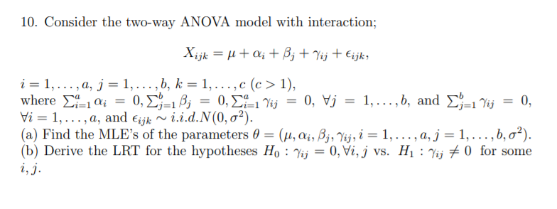 10 Consider The Two Way Anova Model With Interact Chegg Com