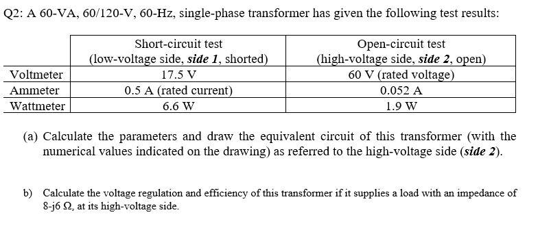 Q2: A 60-VA, 60/120-V, 60-Hz, single-phase | Chegg.com