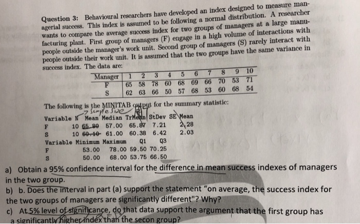 Solved Question 3: Behavioural Researchers Have Developed An | Chegg.com