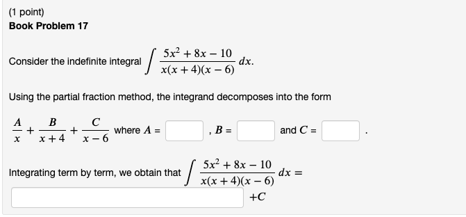 1 Consider The Indefinite Integral Chegg Com