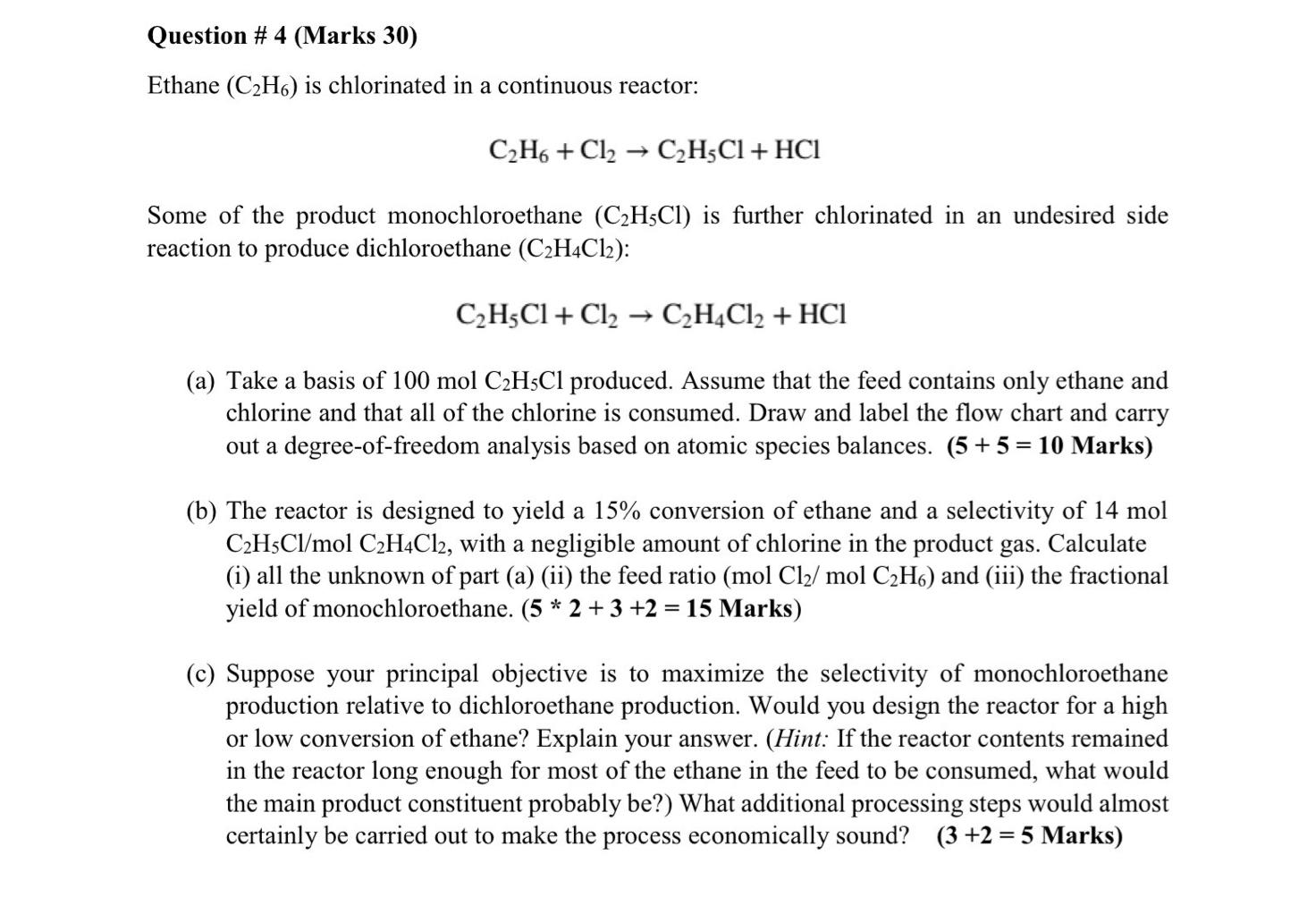 Solved Question 4 Marks 30 Ethane C2H6 is chlorinated