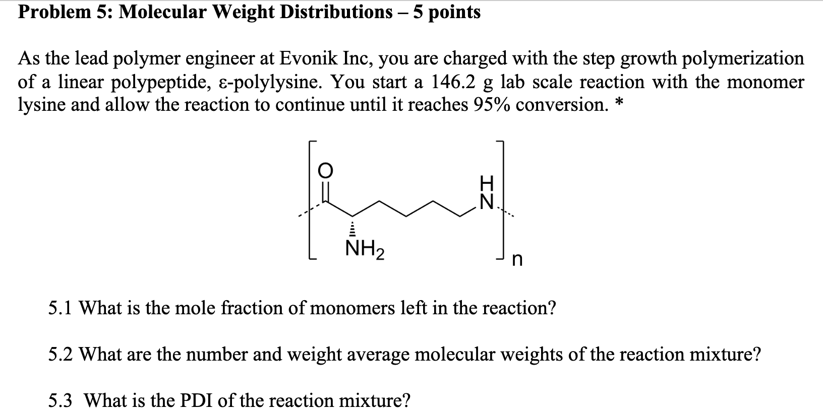 Solved Problem 5: Molecular Weight Distributions – 5 points | Chegg.com