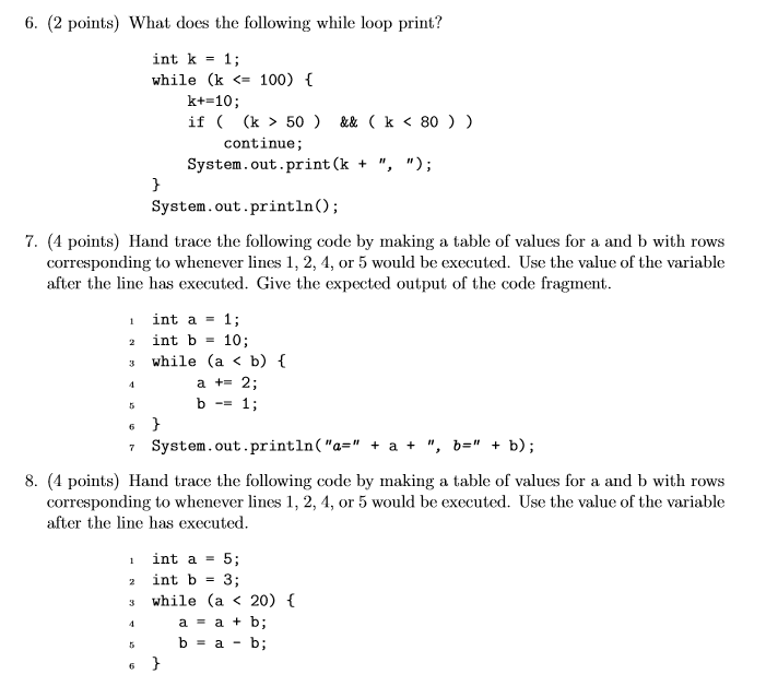 Solved 1. (2 points) What does the following code print? | Chegg.com
