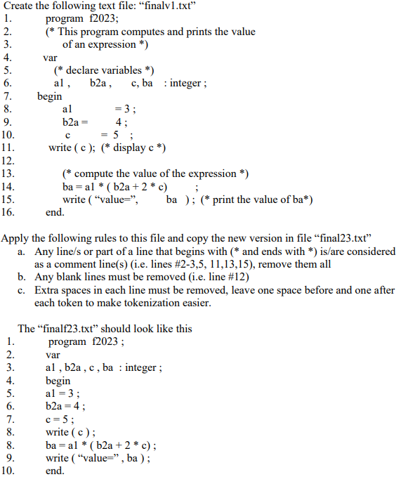 Solved 8. al =3; 9. b2a=4; 10. c=5; 11. write ( c ); (* | Chegg.com