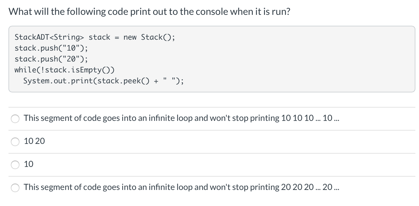 Solved What will the following code print out to the console | Chegg.com
