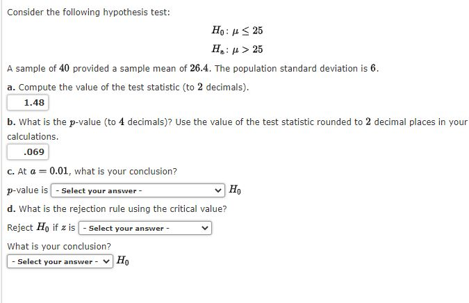 Solved Consider the following hypothesis test: H: 4 | Chegg.com