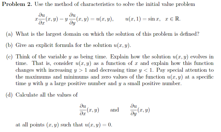 Problem 2 . Use the method of characteristics to | Chegg.com