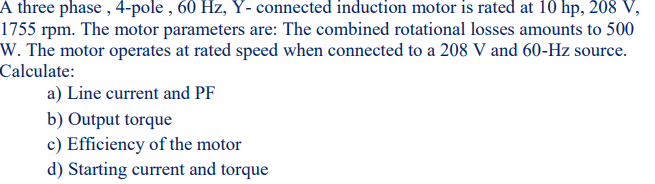 Solved A three phase , 4-pole , 60 Hz, Y- connected | Chegg.com