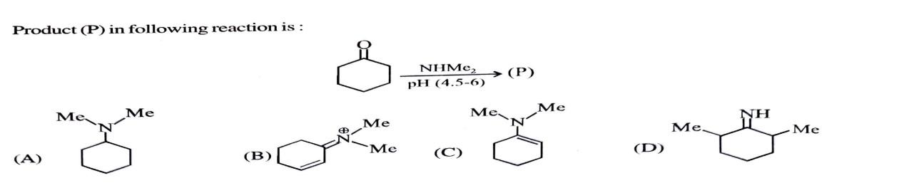 Solved Product (P) In Following Reaction Is : (A) (B) (C) | Chegg.com