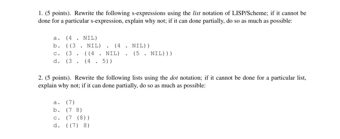 Solved 1. (5 points). Rewrite the following s-expressions | Chegg.com