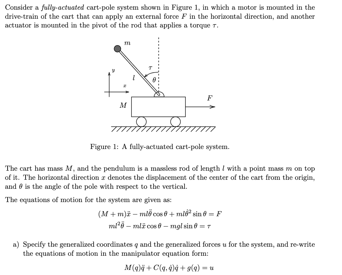 Solved Consider a fully-actuated cart-pole system shown in | Chegg.com