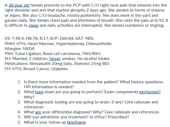 Solved A 68 year old female presents to her PCP with C/O | Chegg.com