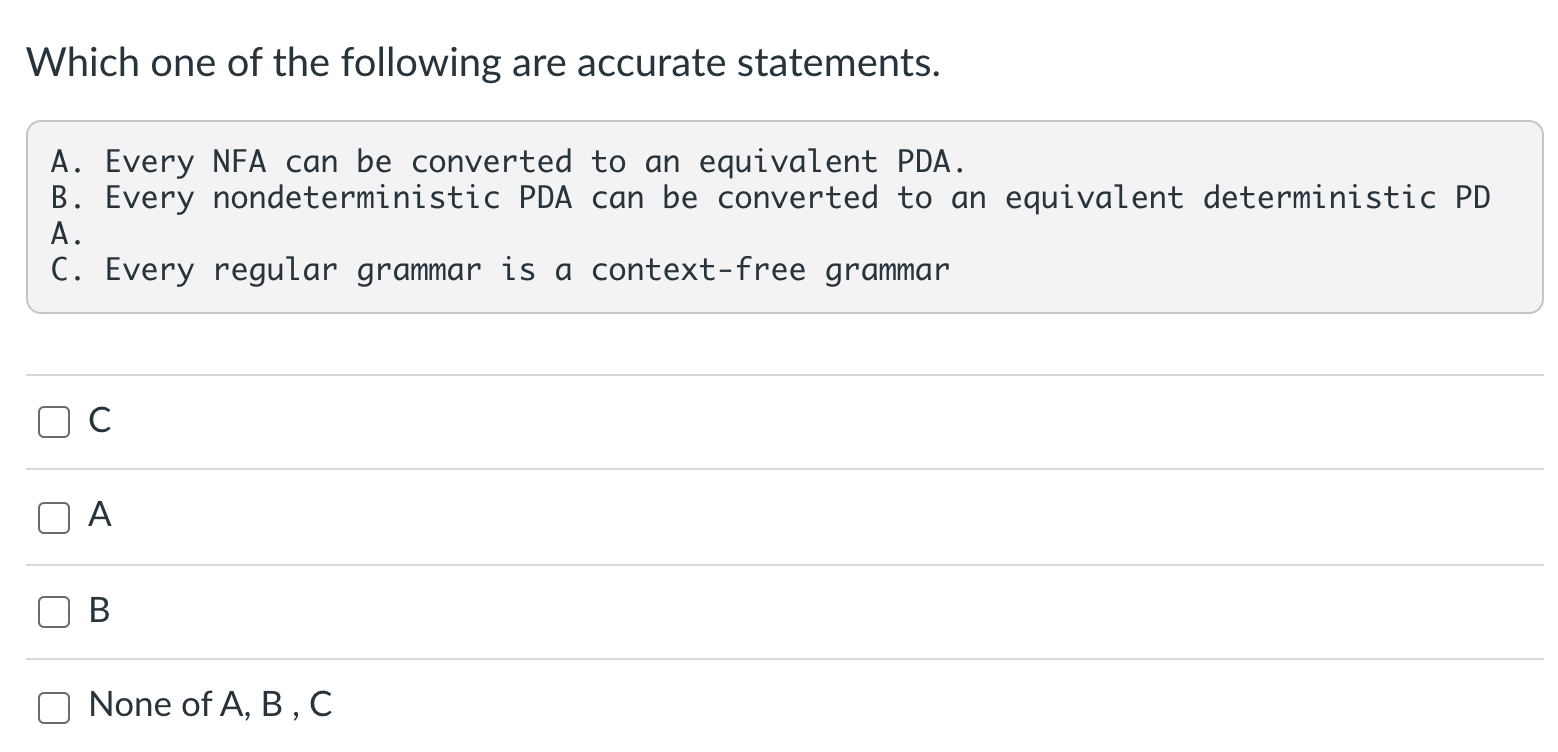 Solved Which one of the following are accurate statements.