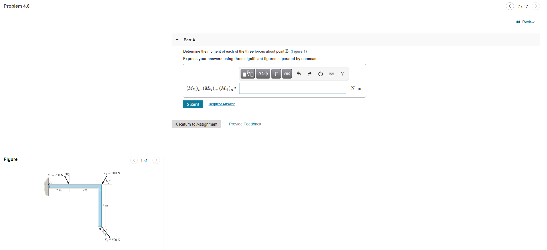 Solved Problem 4.8 7 Of 7 Review Part A Determine The Moment | Chegg.com