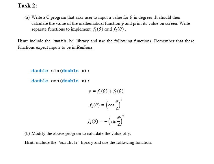 Solved Task 2: (a) Write a C program that asks user to input | Chegg.com