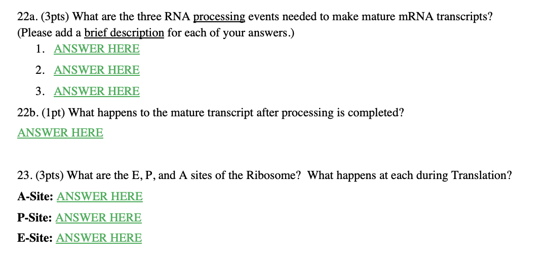 Solved 22a. (3pts) What are the three RNA processing events | Chegg.com