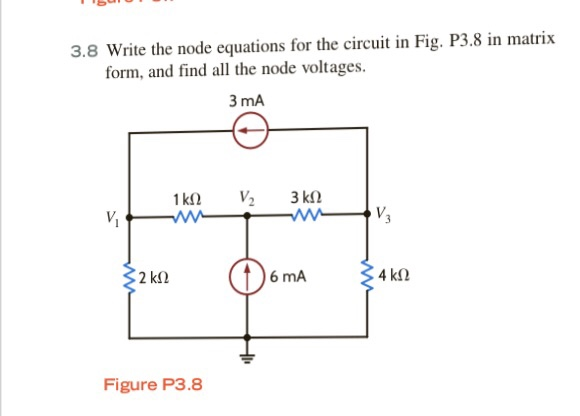 Solved 3.8 Write The Node Equations For The Circuit In Fig. | Chegg.com