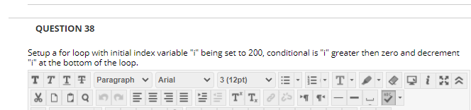 Solved QUESTION 38 Setup a for loop with initial index | Chegg.com