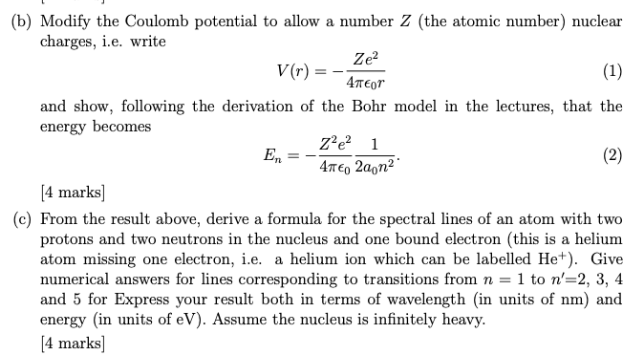 Solved (b) Modify the Coulomb potential to allow a number Z | Chegg.com