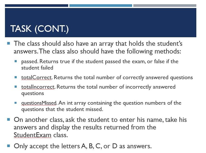 Solved TASK • Write a program that grades students' exam. | Chegg.com