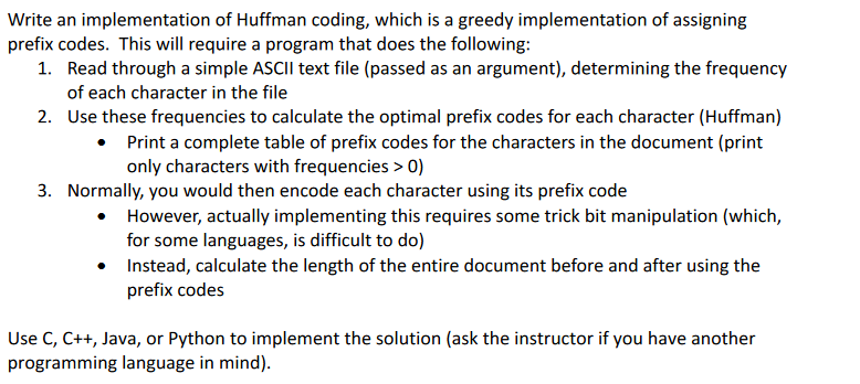 Solved Write an implementation of Huffman coding, which is a | Chegg.com