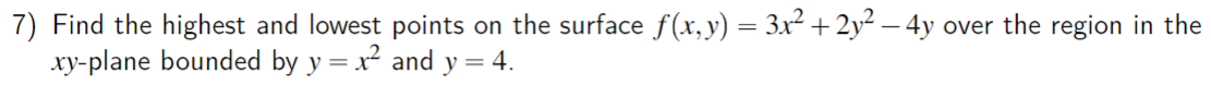 Low Point In Learning Math Solved Find the highest and lowest points on the surface | Chegg.com
