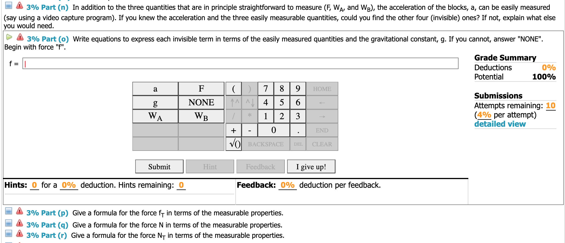 (25%) Problem 2: A heavy block, labeled