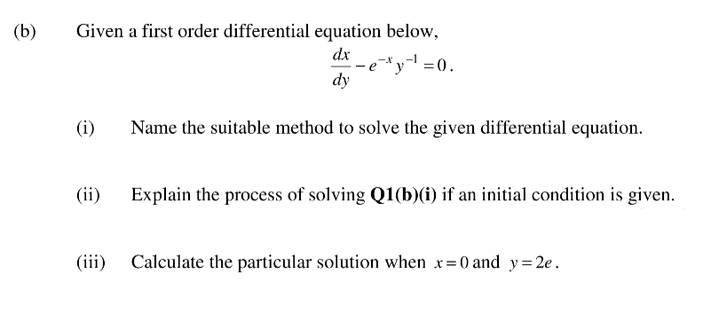 Solved (b) Given A First Order Differential Equation Below, | Chegg.com