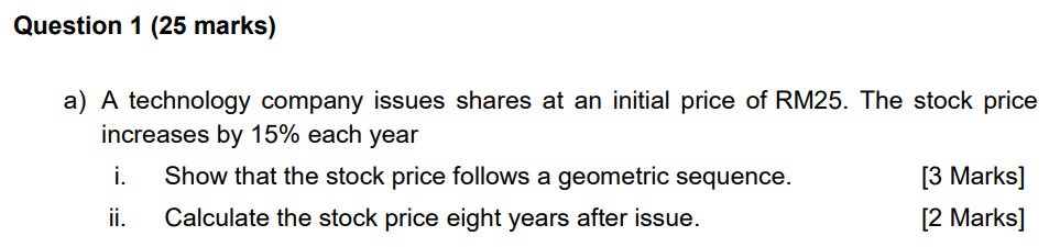 Solved Question 1 (25 ﻿marks) ﻿a) ﻿A technology company | Chegg.com