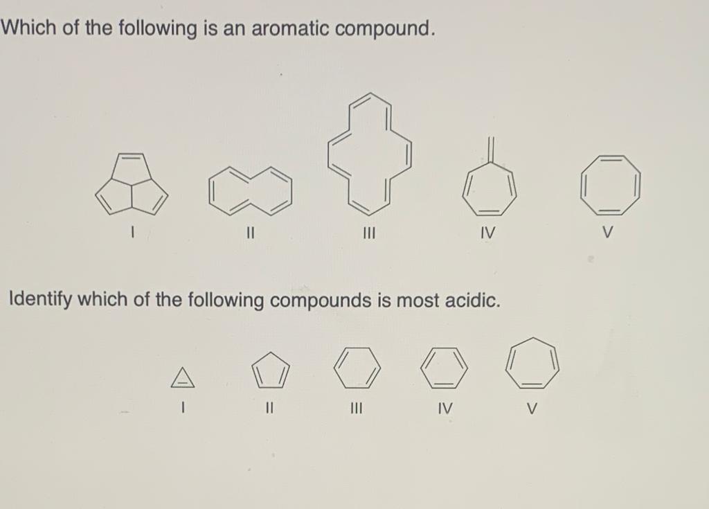 Solved Which of the following is an aromatic compound. II | Chegg.com