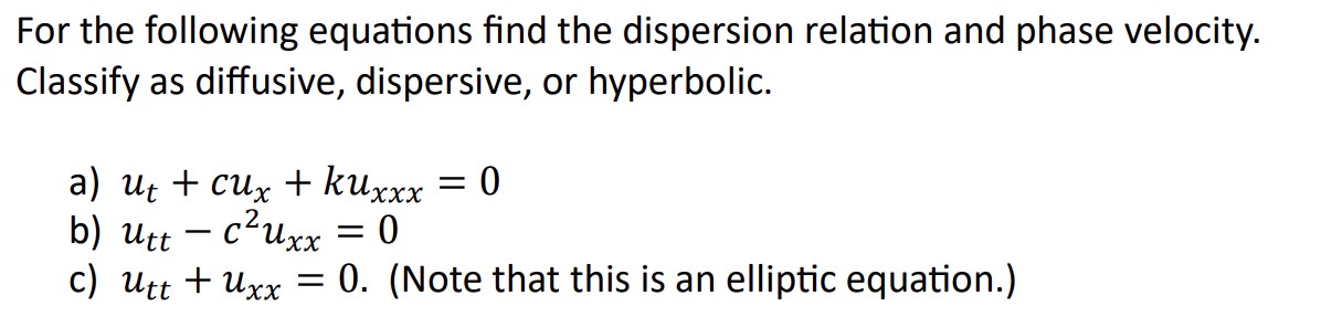 Solved For the following equations find the dispersion | Chegg.com