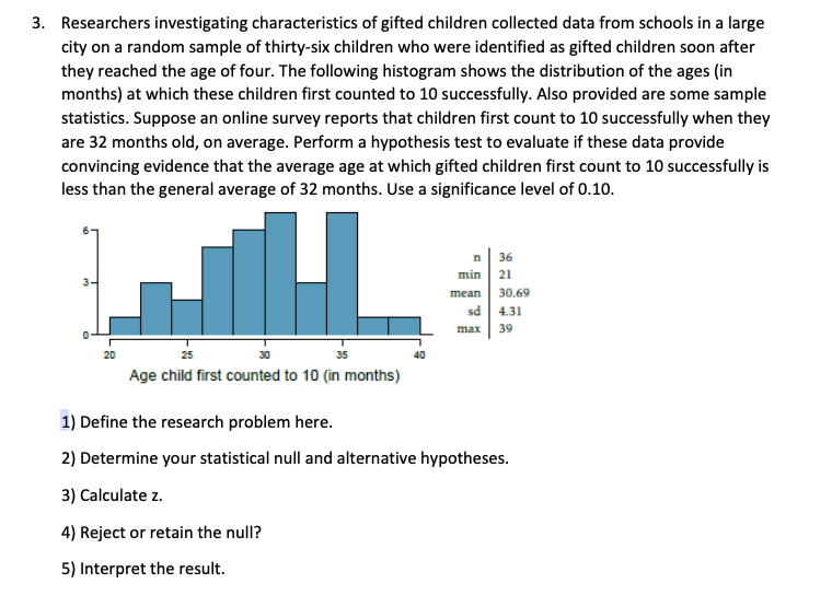 Solved Researchers investigating characteristics of gifted