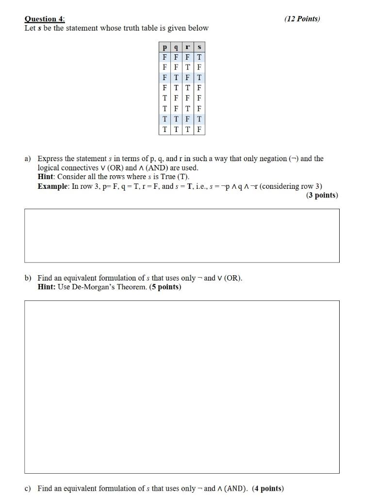 Solved Let s be the statement whose truth table is given Chegg