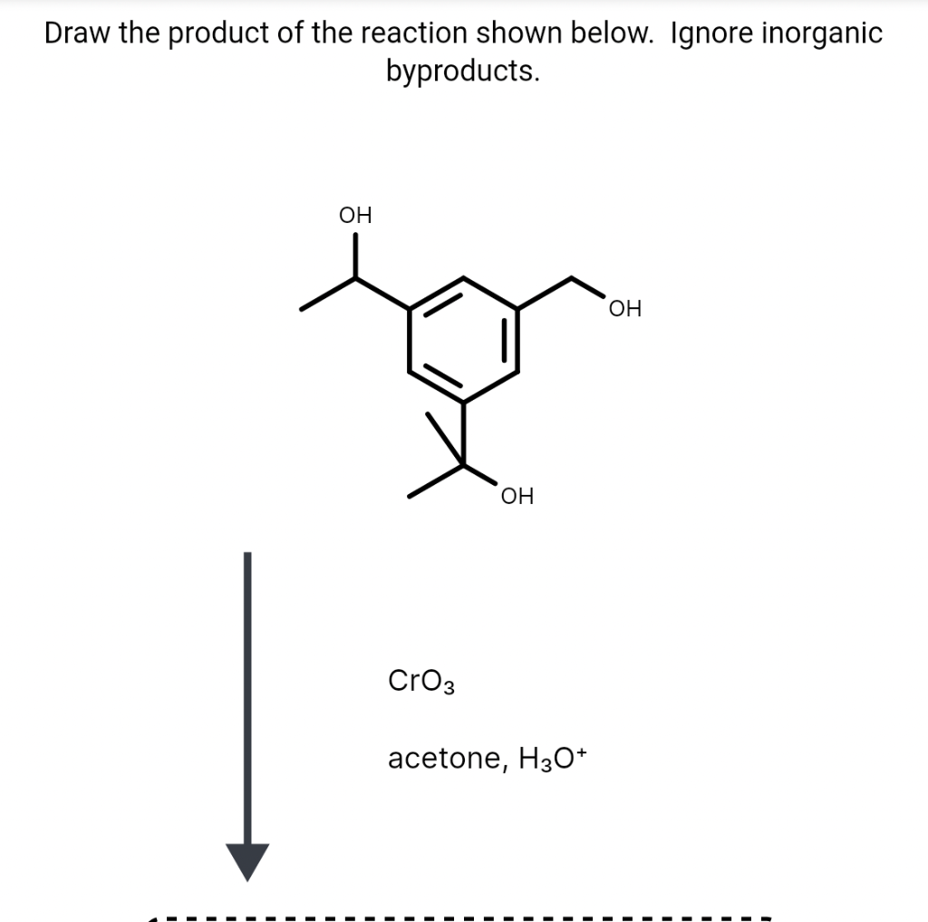 Solved Draw the product of the reaction shown below. Ignore