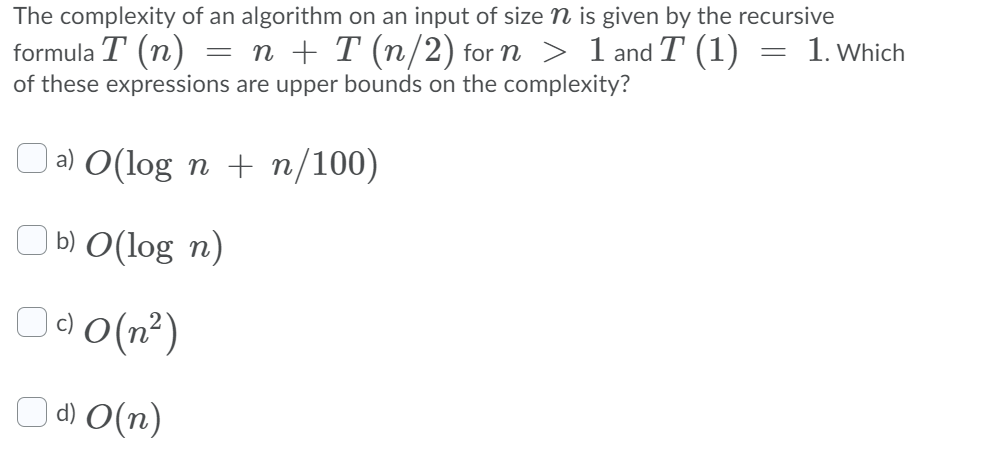 Solved The complexity of an algorithm on an input of size n | Chegg.com