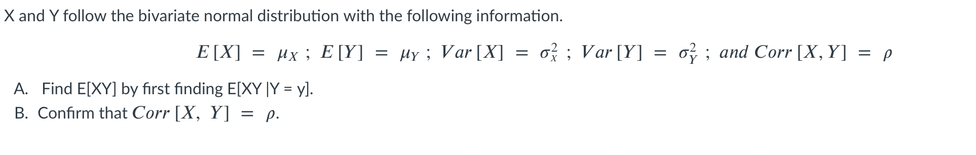 Solved X and Y follow the bivariate normal distribution with | Chegg.com