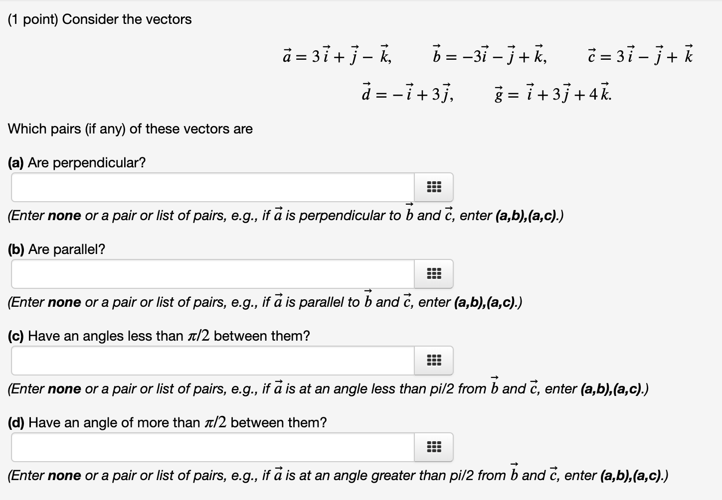 Solved 1 Point Consider The Vectors A 31 J D Chegg Com