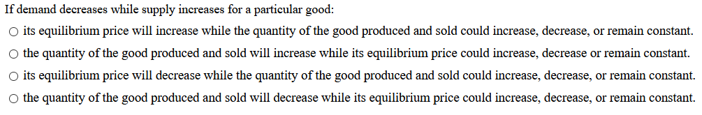 Solved If demand decreases while supply increases for a | Chegg.com