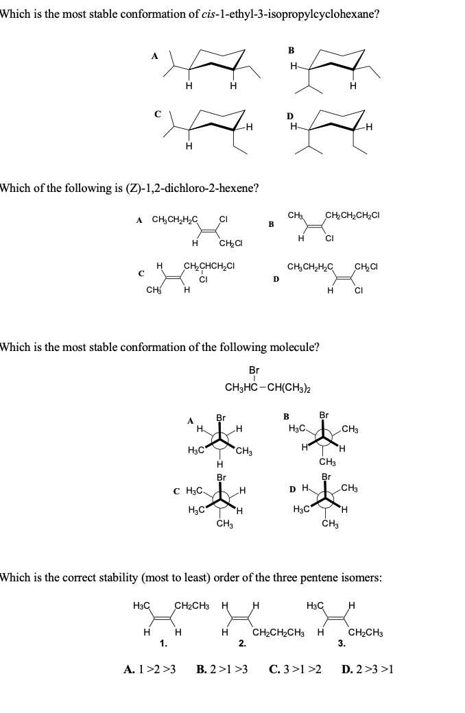 Solved Which is the most stable conformation of | Chegg.com