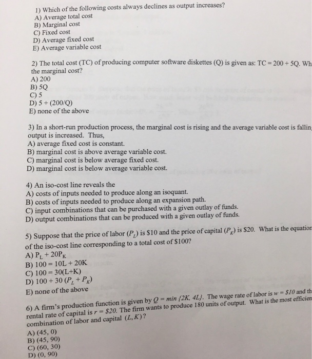 Solved 1) Which of the following costs always declines as | Chegg.com