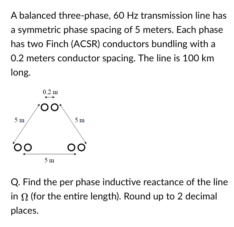 Solved A balanced three-phase, 60 Hz transmission line has a | Chegg.com