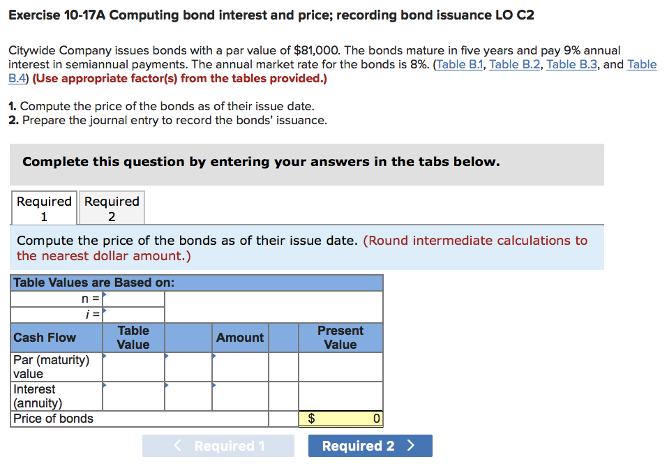 Solved Exercise 10 17A Computing Bond Interest And Price Chegg