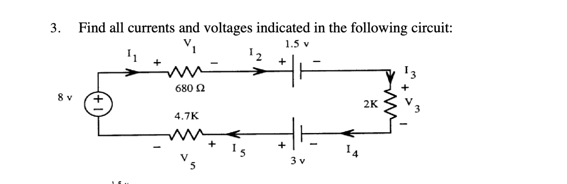 Solved Find all currents and voltages indicated in the | Chegg.com