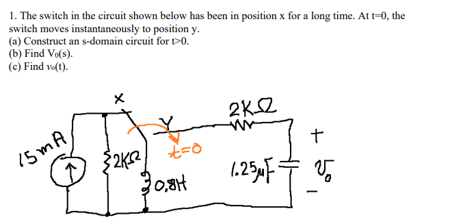 Solved 1. The switch in the circuit shown below has been in | Chegg.com