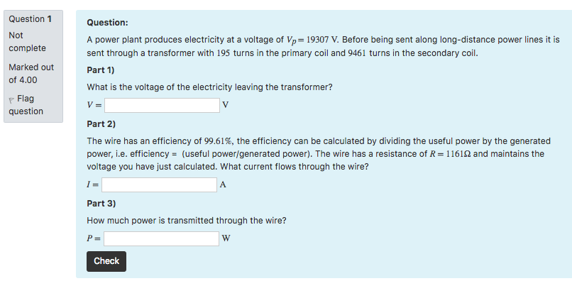 Solved Question 1 Not complete Question: A power plant | Chegg.com