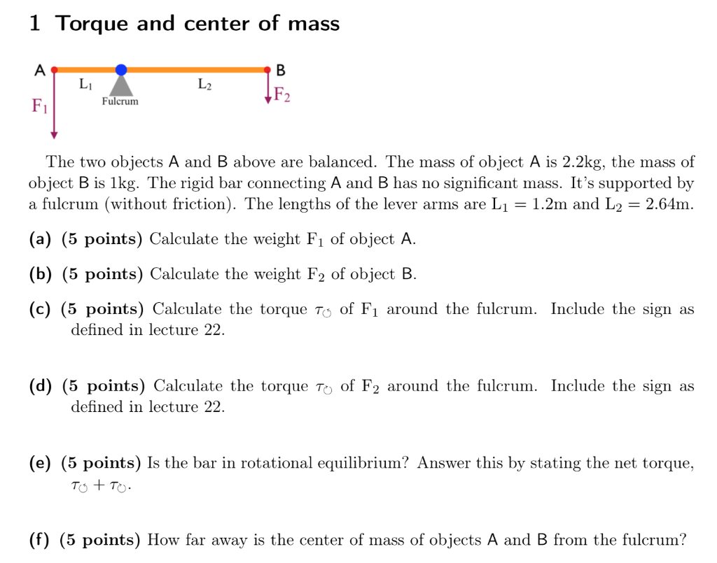 Solved 1 Torque and center of mass L2 Fulcrum The two