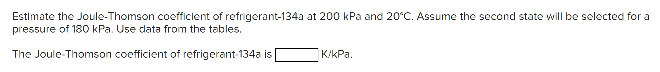 Solved Estimate the Joule-Thomson coefficient of | Chegg.com