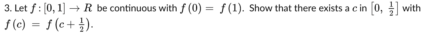 Solved 3 Let F [0 1]→r Be Continuous With F 0 F 1 Show