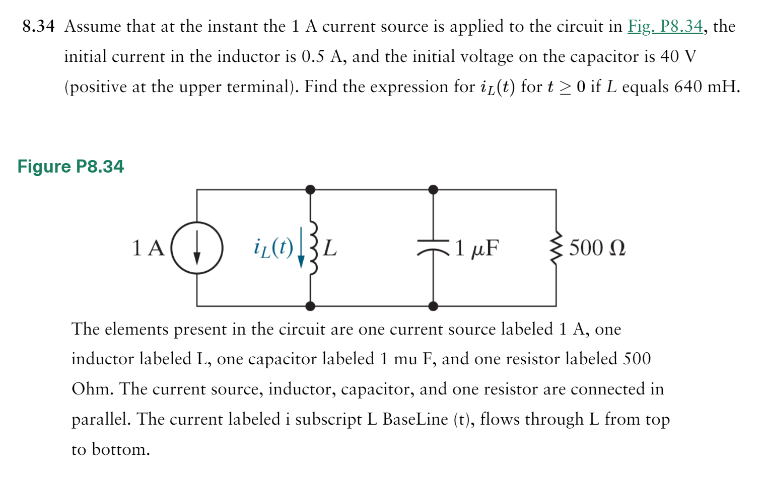 Solved 8.34 Assume that at the instant the 1 A current | Chegg.com